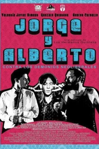 Jorge & Alberto vs. The Neoliberal Demons (2014) poster