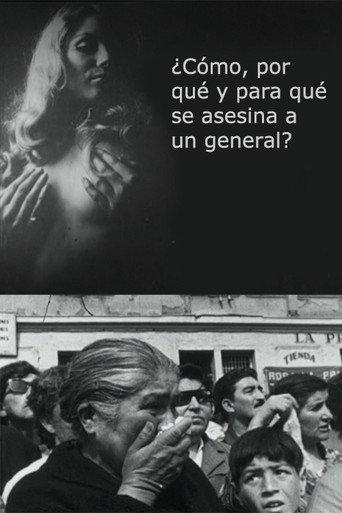 ¿Cómo, por qué y para qué se asesina un general? (1971) poster