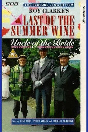 Last of the Summer Wine: Uncle of the Bride (1986) poster