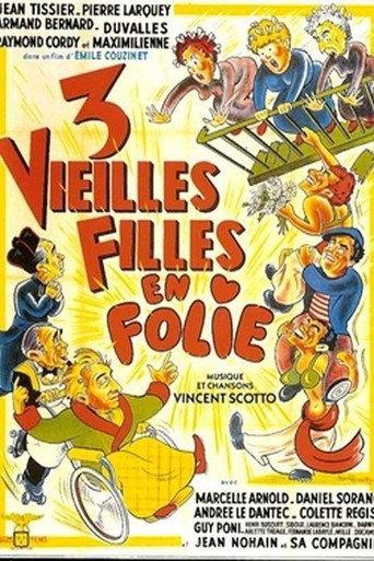 Trois vieilles filles en folie (1952) poster