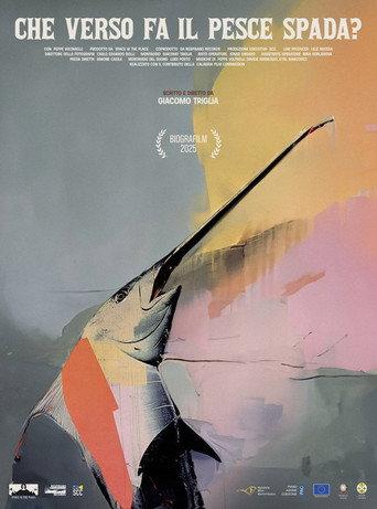 Che verso fa il pesce spada? () poster