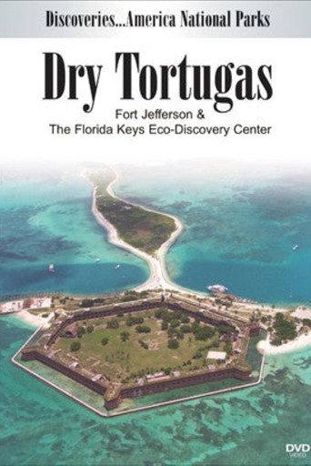 Discoveries…America: National Parks - Dry Tortugas, Fort Jefferson & Florida Keys (2012) poster