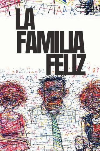 La Familia Feliz () poster