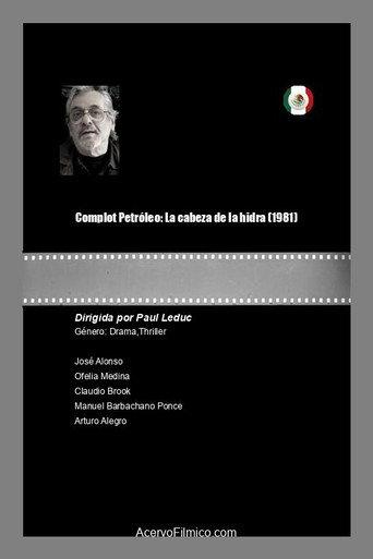 Complot Petróleo: La cabeza de la hidra (1981) poster
