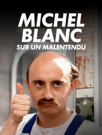 Michel Blanc, sur un malentendu (2025) poster