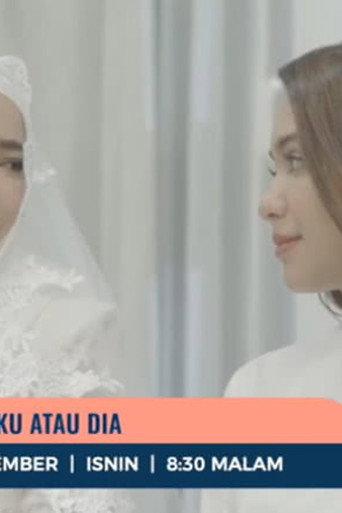 Pilih Aku Atau Dia (2022) poster
