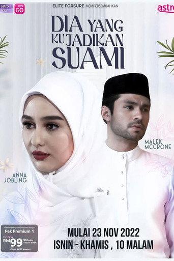 Dia Yang Ku Jadikan Suami (2021) poster