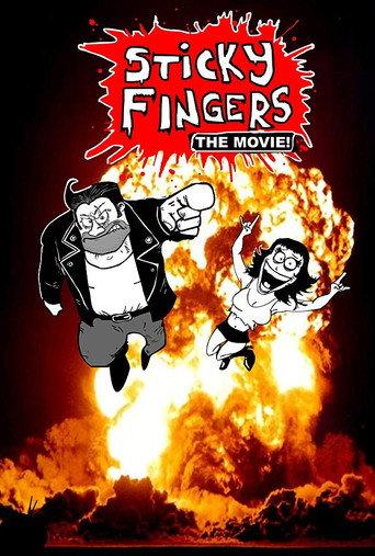 Sticky Fingers: The Movie! () poster