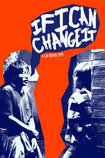 IF I CAN CHANGE IT (2024) poster