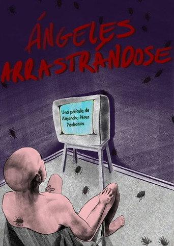 Ángeles Arrastrándose (2024) poster