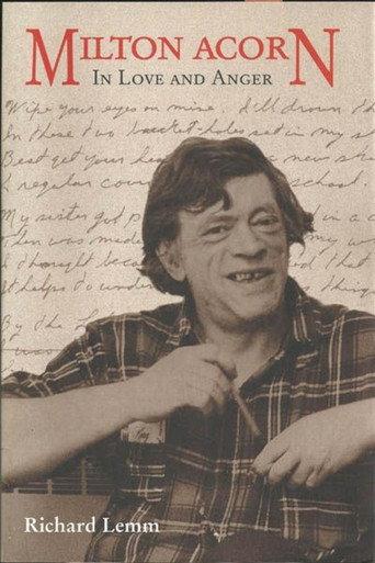 In Love and Anger: Milton Acorn - Poet (1984) poster