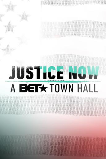 Justice Now: A BET Town Hall (2020) poster