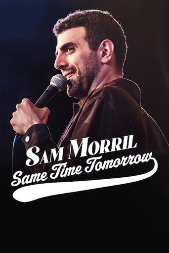 Sam Morril: Same Time Tomorrow (2022) poster