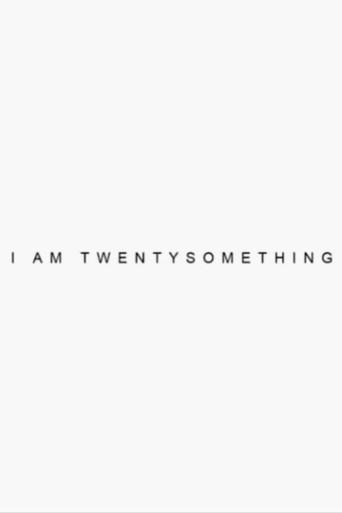 I’m Twenty Something (2014) poster