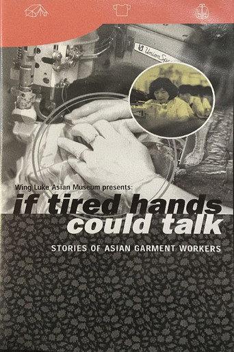 If tired hands could talk: Stories of Asian Garment Workers (2001) poster
