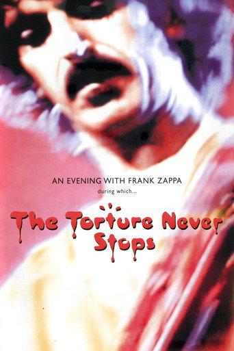 Frank Zappa: The Torture Never Stops (2008) poster