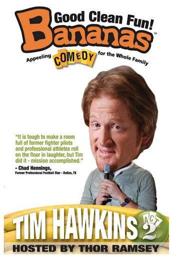 Tim Hawkins: Bananas,  Act 2 (2009) poster