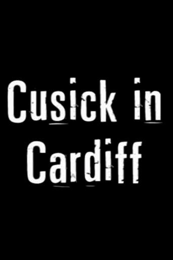 Cusick in Cardiff (2010) poster