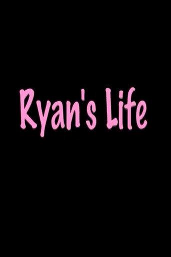 Ryan's Life (2004) poster