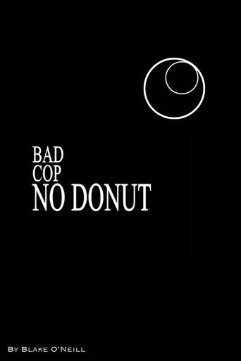 Bad Cop, no Donut (2021) poster