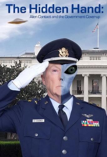 The Hidden Hand: Alien Contact and the Government Cover-up (2013) poster