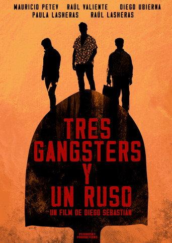 Tres Gangsters y un Ruso (2023) poster