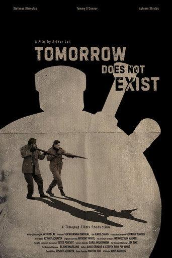 Tomorrow Does Not Exist () poster
