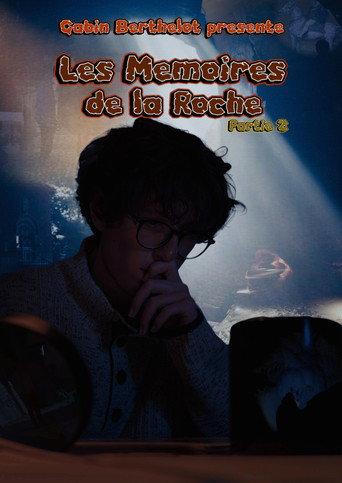 Les Mémoires de la Roche | Partie 2 - Court-Métrage Documentaire (2025) poster
