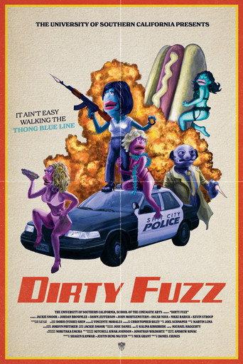Dirty Fuzz () poster