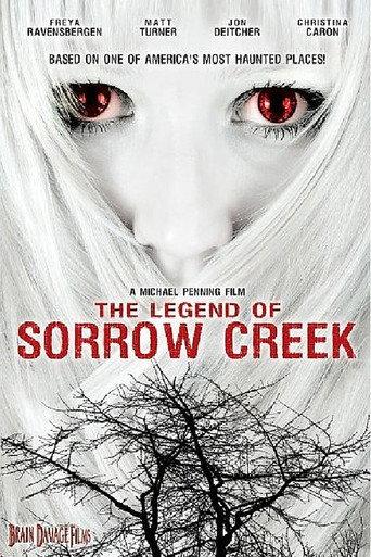 The Legend of Sorrow Creek (2007) poster
