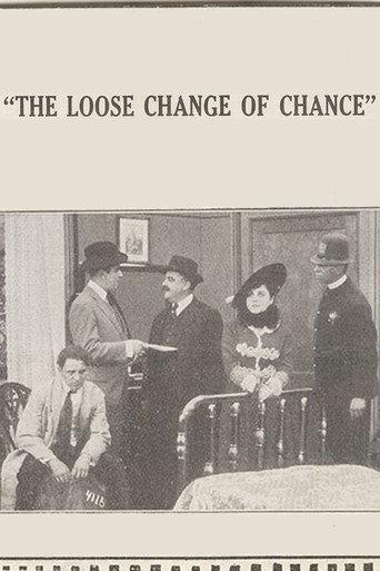 The Loose Change of Chance (1914) poster