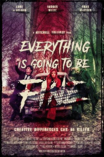 Everything Is Going to Be Fine () poster