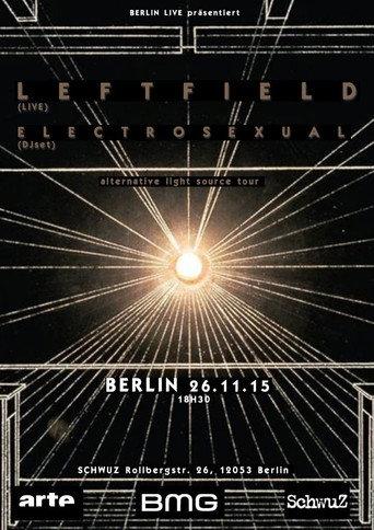 Leftfield : live in Berlin (2016) poster