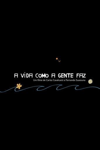 A Vida Como A Gente Faz (2021) poster