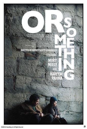 Or Something (2025) poster