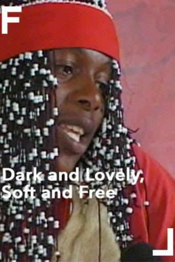 Dark and Lovely, Soft and Free (2000) poster