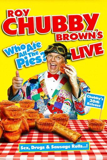 Roy Chubby Brown's Live: Who Ate All The Pies? (2013) poster