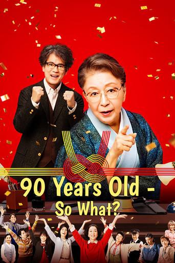 90 Years Old – So What? (2024) poster