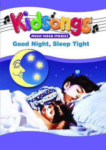 Kidsongs: Good Night, Sleep Tight (1986) poster