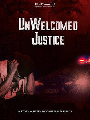 UnWelcomed Justice (2021) poster