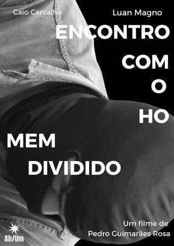 Meeting the Divided Man () poster