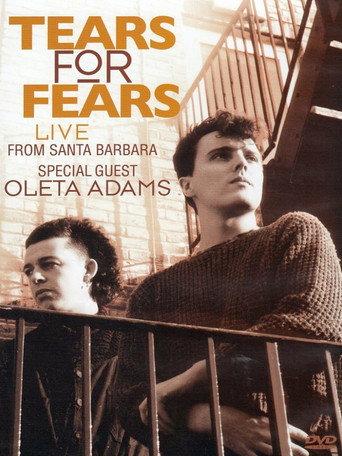 Tears for Fears - Live From Santa Barbara (2010) poster