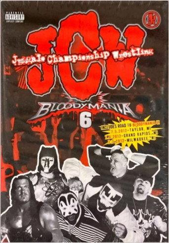 JCW Bloodymania 6 (2012) poster