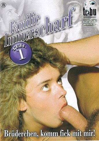 Familie Immerscharf - Brüderchen, komm fick mit mir! (1996) poster