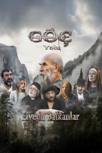 Göç Yolu: Elveda Balkanlar (2018) poster