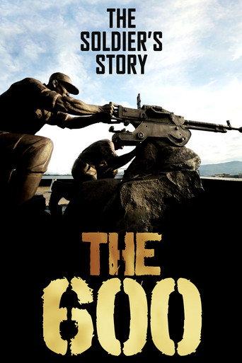 The 600: The Soldier’s Story (2019) poster