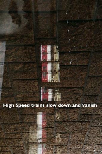 High Speed trains slow down and vanish (2020) poster