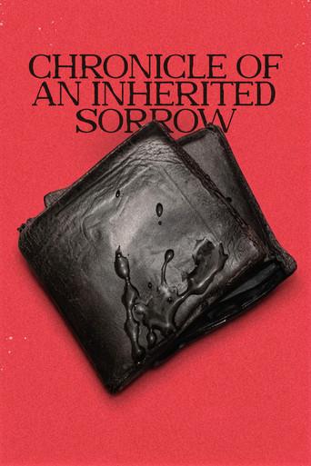 Chronicle of an Inherited Sorrow (2026) poster