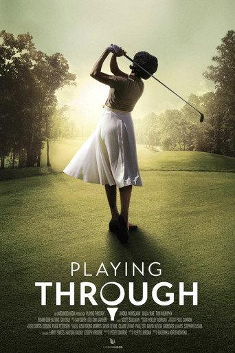 Playing Through (2024) poster