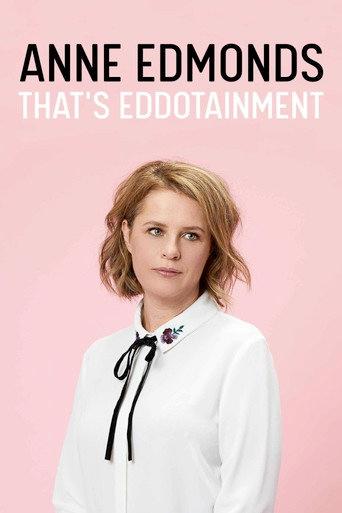 Anne Edmonds: That's Eddotainment (2016) poster